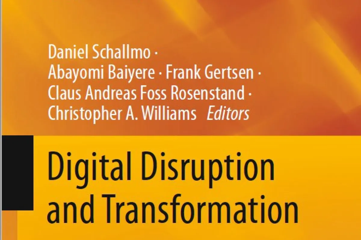 Buchcover des Titels "Digital Disruption and Transformation" aus der Reihe "Springer Proceedings in Business and Economics". Herausgeber sind Daniel Schallmo, Abayomi Baiyere, Frank Gertsen, Claus Andreas Foss Rosenstand und Christopher A. Williams.