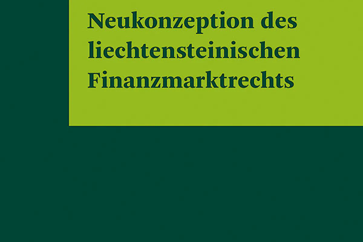 Abbildung des Sammelbandes "Neukonzeption des liechtensteinischen Finanzmarktrechts